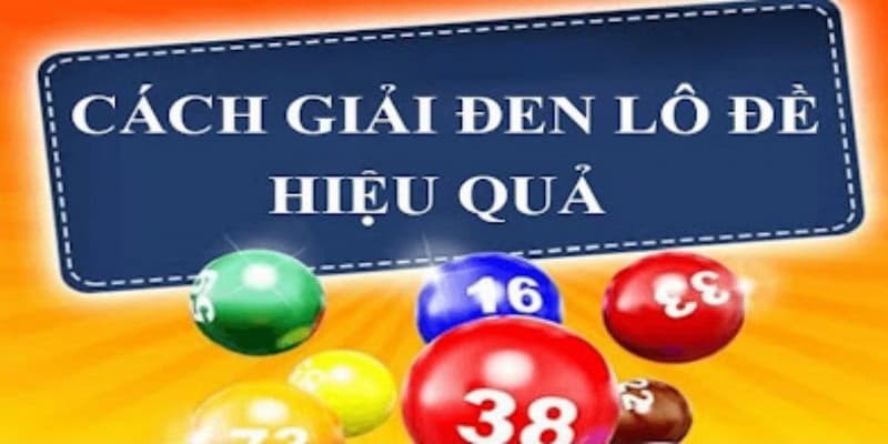 Cách giải đen lô đề lấy lại phong độ